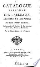 Catalogue raisonne des tableaux, dessins et estampes des plus grands maitres, qui composent le cabinet de feu M. Potier