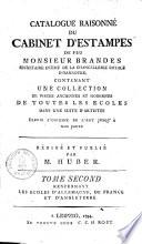 Catalogue raisonné du Cabinet d'estampes de feu Monsieur Brandes ...