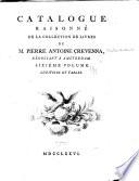 Catalogue raissoné de la collection de livres de M. Pierre Antoine Crevenna
