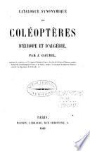 Catalogue synonymique des coléoptères d'Europe et d'Algérie