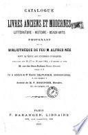 Catalogues de livres anciens et modernes provenant de la bibliothèque de feu M. Alfred Née