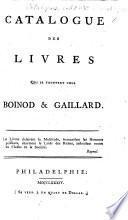 Catalogues des livres qui se trouvent chez Boinod & Gaillard