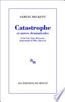 Catastrophe et autres dramaticules