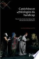 Catéchèse et théologies du handicap