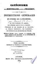 Catéchisme dit de Montpellier... ou instructions générales en forme de catéchisme...