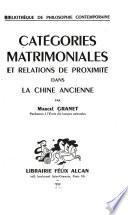 Catégories matrimoniales et relations de proximité dans la Chine ancienne