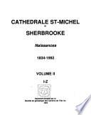 Cathédrale St-Michel de Sherbrooke : 1834-1993