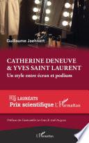 Catherine Deneuve & Yves Saint Laurent