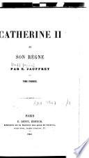 Catherine II et son règne