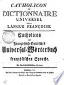Catholicon Ou Dictionnaire Universel De La Langue Françoise