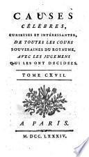 Causes Célèbres, Curieuses Et Intéressantes, De Toutes Les Cours Souveraines Du Royaume, Avec Les Jugemens Qui Les Ont Décidées