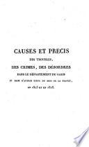 Causes et précis des troubles, des crimes, des désordres dans le département du Gard et dans d'autres lieux du midi de la France, en 1815 et en 1816
