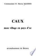 Caux, mon village en pays d'oc