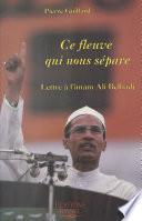Ce fleuve qui nous sépare : lettre à l'imam Ali Belhadj