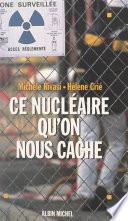 Ce nucléaire qu'on nous cache