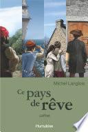 Ce pays de rêve - Coffret
