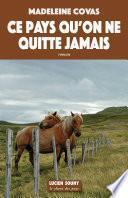 Ce pays qu'on ne quitte jamais
