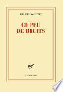 Ce peu de bruits