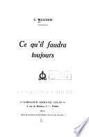 Ce qu'il faudra toujours