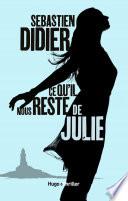 Ce qu'il nous reste de Julie -Extrait Offert-