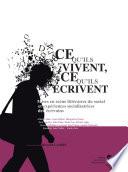 Ce qu'ils vivent, ce qu'ils écrivent