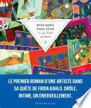 Ce que Frida m’a donné