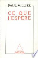 Ce que j'espère ; suivi du Journal d'une drôle de guerre