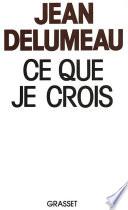 Ce que je crois
