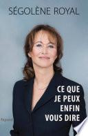 Ce que je peux enfin vous dire