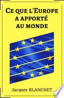 Ce que l'Europe a apporté au monde
