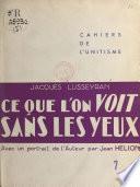 Ce que l'on voit sans les yeux