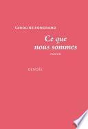 Ce que nous sommes