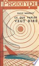 Ce que parler veut dire (1)