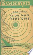 Ce que parler veut dire (2)