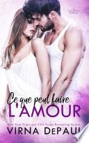 Ce que peut faire l’amour