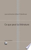Ce que peut la littérature