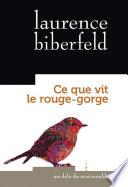 Ce que vit le rouge-gorge