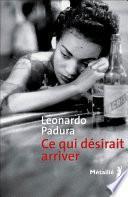 Ce qui désirait arriver