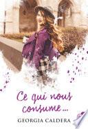 Ce qui nous consume...
