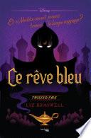 Ce rêve bleu