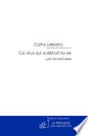 Ce virus qui a détruit ta vie