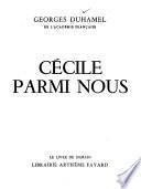 Cécile parmi nous