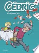 Cédric - tome 32 - C'est pas du jeu !