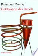 Célébration des alcools