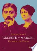 Céleste et Marcel, un amour de Proust