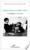 Célestin Freinet en URSS (1925)