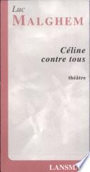 Céline contre tous