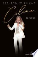 Céline - Le roman