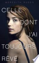 Celle dont j'ai toujours rêvé