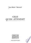 Celle qu'on attendait